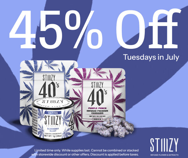 45% Off STIIIZY Infused Flower & Extracts