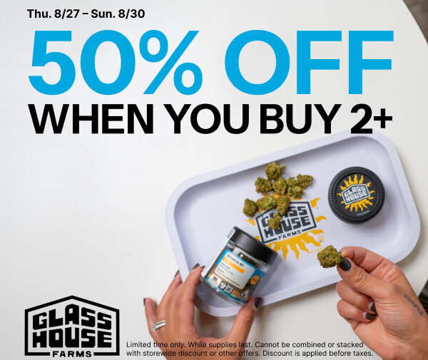 50% Off Glass House Farms